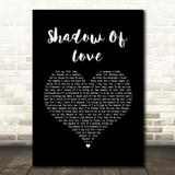 Celine Dion Shadow Of Love Black Heart Song Lyric Quote Music Print