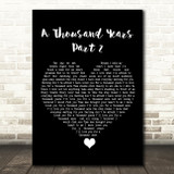 Christina Perri A Thousand Years - Part 2 Black Heart Song Lyric Quote Music Print