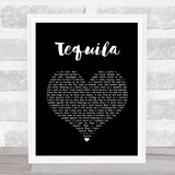 Dan + Shay Tequila Black Heart Song Lyric Quote Music Print