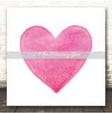 Diddy Ill Be Missing You Square Pink Watercolour Heart Song Lyric Print
