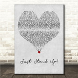 Artists Stand Up to Cancer Just Stand Up! Grey Heart Song Lyric Wall Art Print