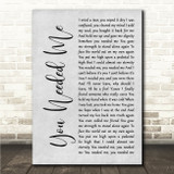Anne Murray You Needed Me Grey Rustic Script Song Lyric Wall Art Print