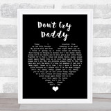 Elvis Presley Don't Cry Daddy Black Heart Song Lyric Quote Music Print