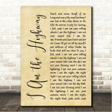 Audioslave I Am the Highway Rustic Script Song Lyric Wall Art Print