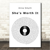Anna Smyth Shes Worth It Vinyl Record Song Lyric Wall Art Print