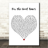 Al Green For the Good Times White Heart Song Lyric Wall Art Print