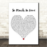 All 4 one So Much In Love White Heart Song Lyric Wall Art Print
