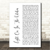 Ashley McBryde Light On In The Kitchen White Script Song Lyric Wall Art Print