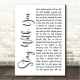 Avicii Stay With You White Script Song Lyric Wall Art Print