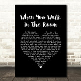 Fyfe Dangerfield When You Walk In The Room Black Heart Song Lyric Quote Music Print