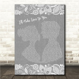 Boyz II Men I'll Make Love To You Grey Burlap & Lace Song Lyric Wall Art Canvas Framed Print