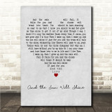 Bee Gees And the Sun Will Shine Grey Heart Song Lyric Wall Art Canvas Framed Print