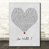 Ben Platt So Will I Grey Heart Song Lyric Wall Art Canvas Framed Print