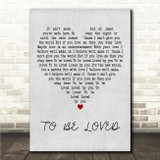 BERWYN TO BE LOVED Grey Heart Song Lyric Wall Art Canvas Framed Print