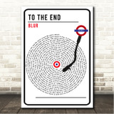 Blur To the End London Sign Style Vinyl Song Lyric Wall Art Canvas Framed Print