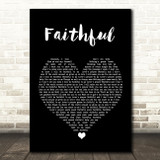 Go West Faithful Black Heart Song Lyric Quote Music Print