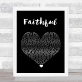 Go West Faithful Black Heart Song Lyric Quote Music Print