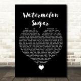 Harry Styles Watermelon Sugar Black Heart Song Lyric Quote Music Print