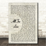 Bryan Adams with Rod Stewart & Sting All For Love Vintage Script Song Lyric Wall Art Canvas Framed Print