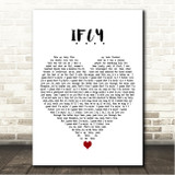 Bazzi I.F.L.Y. White Heart Song Lyric Wall Art Canvas Framed Print