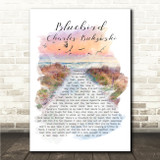 Charles Bukowski Bluebird Beach Sunset Birds Memorial Song Lyric Wall Art Canvas Framed Print