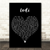 Creedence Clearwater Revival Lodi Black Heart Song Lyric Wall Art Canvas Framed Print