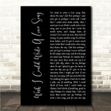 Chas & Dave Wish I Could Write A Love Song Black Script Song Lyric Wall Art Canvas Framed Print