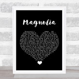 JJ Cale Magnolia Black Heart Song Lyric Quote Music Print