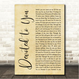 Carly Simon ft. James Taylor Devoted to You Rustic Script Song Lyric Wall Art Canvas Framed Print