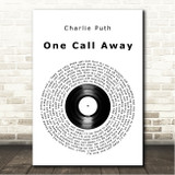 Charlie Puth One Call Away Vinyl Record Song Lyric Wall Art Canvas Framed Print