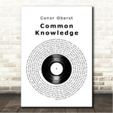 Conor Oberst Common Knowledge Vinyl Record Song Lyric Wall Art Canvas Framed Print