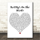 Chloe Adams Prettys On the Inside White Heart Song Lyric Wall Art Canvas Framed Print