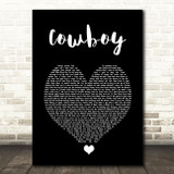 Kid Rock Cowboy Black Heart Song Lyric Quote Music Print