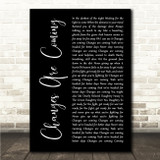 Daughtry Changes Are Coming Black Script Song Lyric Wall Art Canvas Framed Print