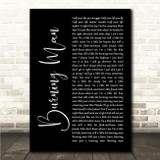 Dierks Bentley Burning Man Black Script Song Lyric Wall Art Canvas Framed Print