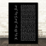 Divine Inspiration The Way (Put Your Hand In My Hand) Black Script Song Lyric Wall Art Canvas Framed Print