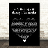 Kris Kristofferson Help Me Make It Through The Night Black Heart Song Lyric Quote Music Print