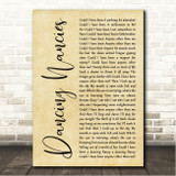 Dave Matthews Band Dancing Nancies Rustic Script Song Lyric Wall Art Canvas Framed Print