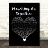 Les Reed and Barry Mason Marching On Together Black Heart Song Lyric Quote Music Print