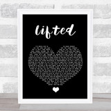 Lighthouse Family Lifted Black Heart Song Lyric Quote Music Print