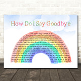 Dean Lewis How Do I Say Goodbye Watercolour Rainbow & Clouds Song Lyric Wall Art Canvas Framed Print