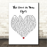 Daniel ODonnell The Love in Your Eyes White Heart Song Lyric Wall Art Canvas Framed Print