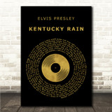 Elvis Presley Kentucky Rain Black & Gold Vinyl Record Song Lyric Wall Art Canvas Framed Print