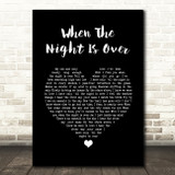 Lord Huron When The Night Is Over Black Heart Song Lyric Quote Music Print