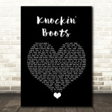 Luke Bryan Knockin' Boots Black Heart Song Lyric Quote Music Print