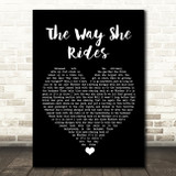 Luke Combs The Way She Rides Black Heart Song Lyric Quote Music Print