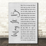 Enya May It Be Grey Rustic Script Song Lyric Wall Art Canvas Framed Print