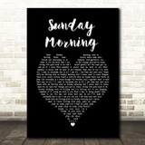 Maroon 5 Sunday Morning Black Heart Song Lyric Quote Music Print