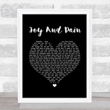 Maze Joy And Pain Black Heart Song Lyric Quote Music Print