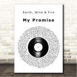 Earth, Wind & Fire My Promise Vinyl Record Song Lyric Wall Art Canvas Framed Print